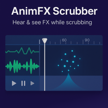 AnimFX Scrubber